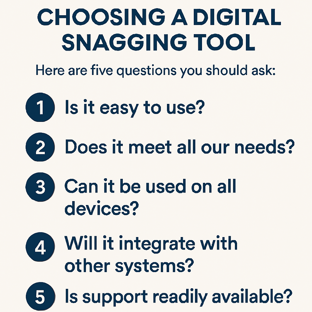 Choosing A Digital Snagging Tool – 5 Questions To Ask